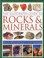 Cover of: The Illustrated Guide To Rocks Minerals How To Find Identify And Collect The Worlds Most Fascinating Specimens Featuring Over 800 Stunning Photographs And Artworks