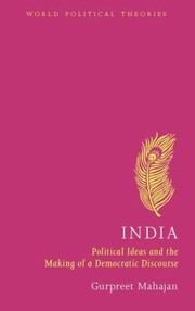 Cover of: India Political Ideas And The Making Of A Democratic Discourse by 