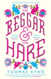 Cover of: The Beggar The Hare A Novel