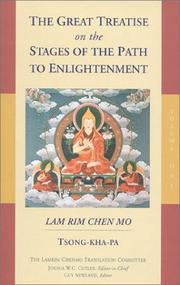 Cover of: The Great Treatise on the Stages of the Path to Enlightenment, Volume One: The Lamrim Chenmo