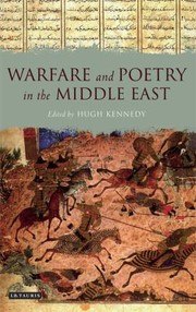 Cover of: Warfare And Poetry In The Middle East by 