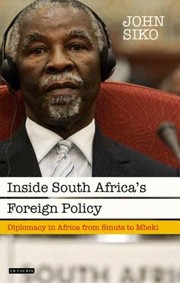 Cover of: Inside South Africas Foreign Policy
            
                International Library of African Studies