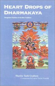 Cover of: Heart Drops of Dharmakaya by Shardza Tashi Gyaltsen