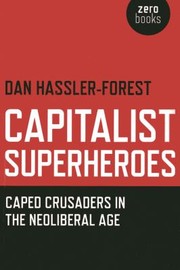 Capitalist Superheroes by Dan Hassler