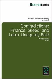 Cover of: Contradictions Finance Greed And Labor Unequally Paid by 