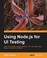 Cover of: Testing Nodejs Web Uis