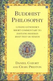 Cover of: Buddhist Philosophy: Losang Gonchok's Short Commentary to Jamyang Shayba's Root Text on Tenets