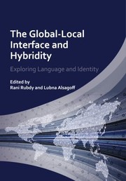 Cover of: The Globallocal Interface And Hybridity Exploring Language And Identity