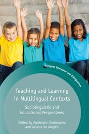 Cover of: Teaching And Learning In Multilingual Contexts Sociolinguistic And Educational Perspectives