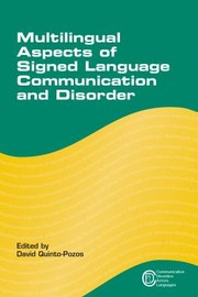 Cover of: Multilingual Aspects Of Signed Language Communication And Disorder