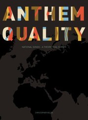 Cover of: Anthem Quality National Songs A Theoretical Study