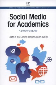 Cover of: Social Media For Academics A Practical Guide