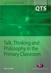 Cover of: Talking And Thinking Skills In The Primary Classroom