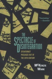 Cover of: The Spectacle Of Disintegration by 