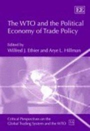 Cover of: The Wto And The Political Economy Of Trade Policy by 
