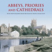 Cover of: Abbeys Priories and Cathedrals Historic Britain by 