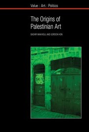 The Origins Of Palestinian Art by Bashir Makhoul