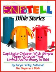 Snip-and-tell Bible stories by Karyn Henley