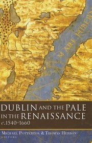 Cover of: Dublin and the Pale in the Renaissance C15401660