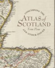 Cover of: Concerning the Atlas of Scotland by Tom Pow