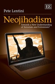 Cover of: Neojihadism Towards A New Understanding Of Terrorism And Extremism by 