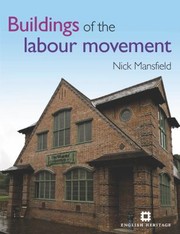 Cover of: Buildings Of The Labour Movement