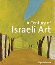 Cover of: A Century Of Israeli Art