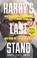 Cover of: Harrys Last Stand