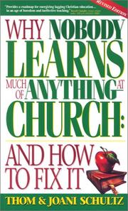 Cover of: Why nobody learns much of anything at church: and how to fix it