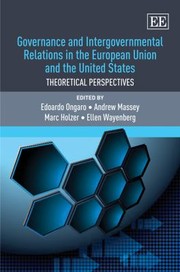 Cover of: Governance And Intergovernmental Relations In The European Union And The United States Theoretical Perspectives