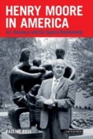 Cover of: Henry Moore in America
            
                International Library of Visual Culture