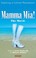 Cover of: Mamma Mia The Movie Exploring A Cultural Phenomenon