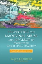 Cover of: Preventing The Emotional Abuse And Neglect Of People With Intellectual Disability Stopping Insult And Injury
