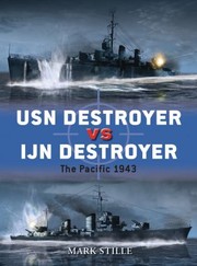 Cover of: Usn Destroyer Vs Ijn Destroyer The Pacific 1943