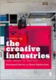 Cover of: Introducing The Creative Industries From Theory To Practice by 