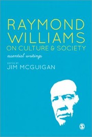 Cover of: Raymond Williams On Culture And Society Essential Writings