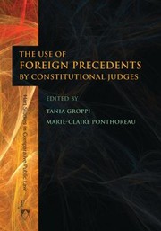 Cover of: The Use of Foreign Precedents by Constitutional Judges by Tania Groppi