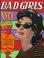 Cover of: Bad girls do it!