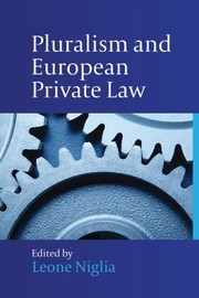 Pluralism And European Private Law by Leone Niglia