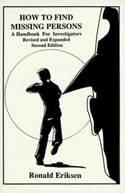 Cover of: How to find missing persons by Ronald George Eriksen
