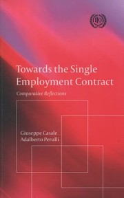 Cover of: Towards The Single Employment Contract Comparative Reflections Edgiuseppe Casale by 