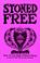 Cover of: Stoned free