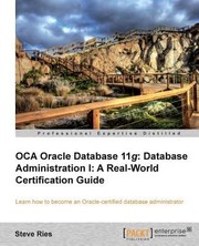 Cover of: Oracle Database 11g Administration I Certification Guide