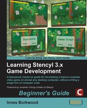 Cover of: Learning Stencyl 3x Game Development Beginners Guide by 