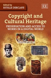 Cover of: Copyright And Cultural Heritage Preservation And Access To Works In A Digital World