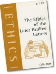 Cover of: The Ethics Of The Later Pauline Letters by 