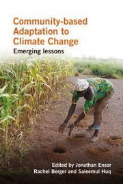Cover of: Communitybased Adaptation To Climate Change Emerging Lessons