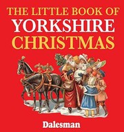 Cover of: The Little Book Of Yorkshire Christmas