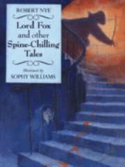 Cover of: Lord Fox And Other Spinechilling Tales by 