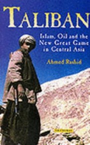 Cover of: Taliban Islam Oil And The New Great Game In Central Asia by 